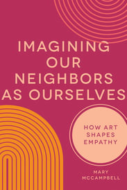 Imagining our Neighbors as Ourselves